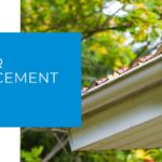 Gutter Replacement Guide